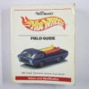Hot Wheels Field Guide (1st Edition, 2003) By Michael Zarnock [Pre-owned] -Modelmatic Shop IMG 1436